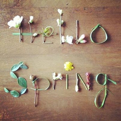 HELLO SPRING!